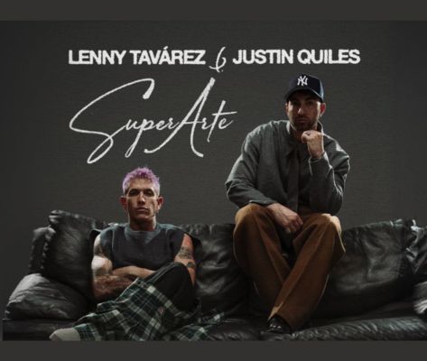 Lenny Taváres y Justin Quiles  2026