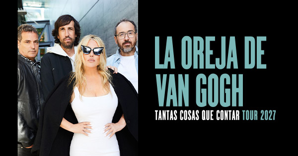 LA OREJA DE VAN GOGH  2026