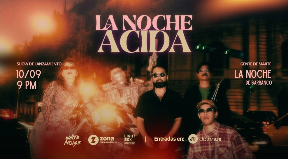 Gente de Marte en la Noche de Barranco  Noche Ácida